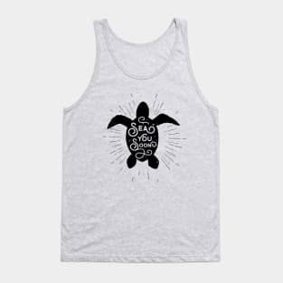 Sea you soon [Positive tropical motivation] Tank Top